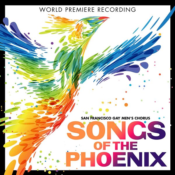 CD San Francisco Gay Men S Chorus Songs Of The Phoenix Musical