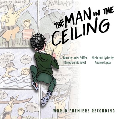 Cd The Man In The Ceiling Us Studio Cast 2019 World Premiere Recording