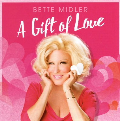 Cd Bette Midler A Gift Of Love Musical Cds Dvds Soundofmusic Shop