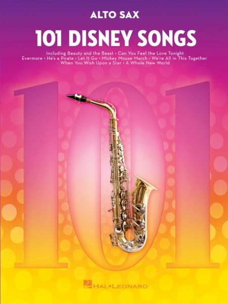 Sheet Music 101 Disney Songs Alto Saxophone Musical Cds Dvds Soundofmusic Shop