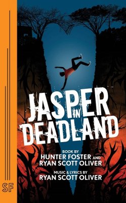 Buch JASPER IN DEADLAND (Libretto Von Ryan Scott Oliver Und Hunter ...