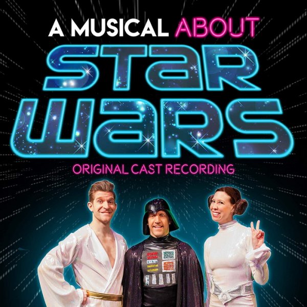 Cd A Musical About Star Wars Original Off Broadway Cast 19 Musical Cds Dvds Soundofmusic Shop