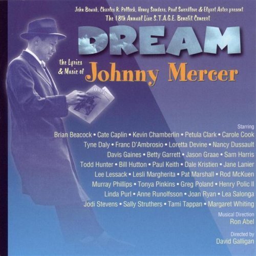 CD Dream - The Lyrics & Music Of Johnny Mercer -->