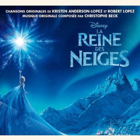 CD FROZEN (LA REINE DES NEIGES) - Original Filmsoundtrack 2013 (France) -->