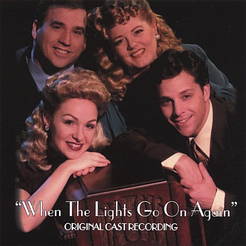 CD WHEN THE LIGHTS GO ON AGAIN Original US Cast 2007 Musical