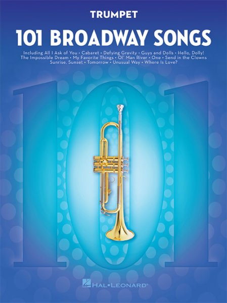 Sheet Music 101 Broadway Songs Trumpet Musical Cds Dvds Soundofmusic Shop